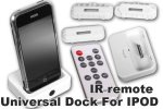 UNIVERSAL DOCK AND WIRELESS REMOTE FOR IPOD